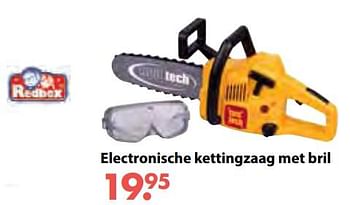 Aanbiedingen Electronische kettingzaag met bril - Redbox - Geldig van 08/10/2018 tot 06/12/2018 bij Multi Bazar