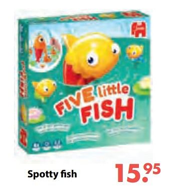 Aanbiedingen Spotty fish - Jumbo - Geldig van 08/10/2018 tot 06/12/2018 bij Multi Bazar