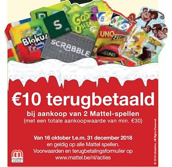 Aanbiedingen €10 terugbetaald bij aankoop van 2 mattel-spellen - Mattel - Geldig van 08/10/2018 tot 06/12/2018 bij Multi Bazar