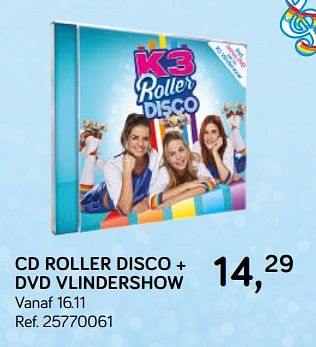 Aanbiedingen Cd roller disco + dvd vlindershow - K3 - Geldig van 16/10/2018 tot 11/12/2018 bij Supra Bazar