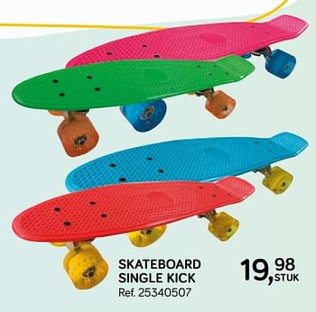 Aanbiedingen Skateboard single kick - Huismerk - Supra Bazar - Geldig van 16/10/2018 tot 11/12/2018 bij Supra Bazar
