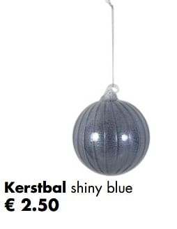 Aanbiedingen Kerstbal shiny blue - Huismerk - Multi Bazar - Geldig van 05/11/2018 tot 25/12/2018 bij Multi Bazar