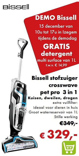 Aanbiedingen Bissell stofzuiger crosswave pet pro 3 in 1 - Bissell - Geldig van 02/12/2018 tot 06/01/2019 bij Multi Bazar