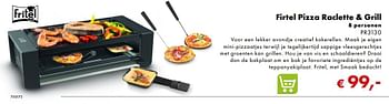 Aanbiedingen Firtel pizza raclette + grill pr3130 - Fritel - Geldig van 02/12/2018 tot 06/01/2019 bij Multi Bazar