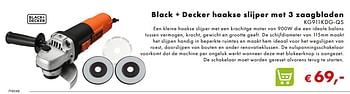 Aanbiedingen Black + decker haakse slijper met 3 zaagbladenkg911kdg-qs - Black &amp; Decker - Geldig van 02/12/2018 tot 06/01/2019 bij Multi Bazar