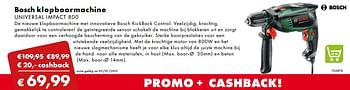 Aanbiedingen Bosch klopboormachine universal impact 800 - Bosch - Geldig van 02/12/2018 tot 06/01/2019 bij Multi Bazar