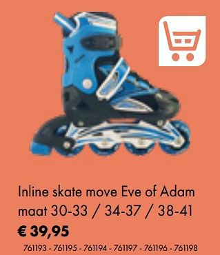 Aanbiedingen Inline skate move eve of adam - Move - Geldig van 05/03/2019 tot 31/05/2019 bij Multi Bazar
