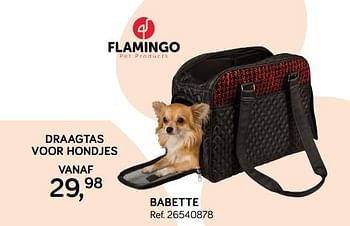 Aanbiedingen Draagtas voor hondjes babette - Flamingo - Geldig van 09/04/2019 tot 07/05/2019 bij Supra Bazar