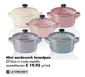 Aanbiedingen Mini aardewerk braadpan - Le creuset - Geldig van 21/04/2019 tot 12/05/2019 bij Multi Bazar