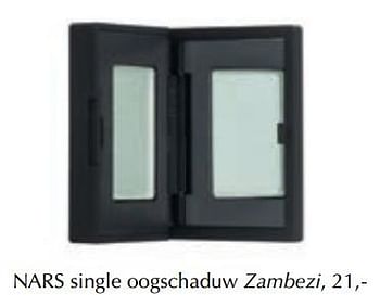 Aanbiedingen Single oogschaduw zambezi - Nars - Geldig van 13/03/2019 tot 30/06/2019 bij De Bijenkorf