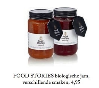 Aanbiedingen Biologische jam - Foodstories - Geldig van 26/02/2019 tot 01/07/2019 bij De Bijenkorf