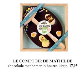 Aanbiedingen Chocolade met hamer in houten kistje - Le Comptoir de Mathilde - Geldig van 26/02/2019 tot 01/07/2019 bij De Bijenkorf