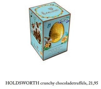 Aanbiedingen Crunchy chocoladetruffels - Holdsworth - Geldig van 26/02/2019 tot 01/07/2019 bij De Bijenkorf