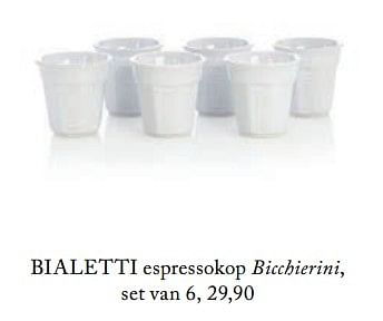 Aanbiedingen Espressokop bicchierini - Bialetti - Geldig van 26/02/2019 tot 01/07/2019 bij De Bijenkorf