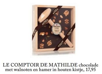 Aanbiedingen Chocolade met walnoten en hamer in houten kistje - Le Comptoir de Mathilde - Geldig van 26/02/2019 tot 01/07/2019 bij De Bijenkorf