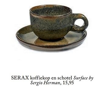 Aanbiedingen Koffiekop en schotel surface by sergio herman - Serax - Geldig van 26/02/2019 tot 01/07/2019 bij De Bijenkorf