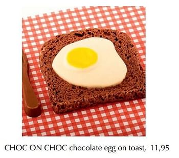 Aanbiedingen Chocolate egg on toast - Choc On Choc  - Geldig van 12/04/2019 tot 30/04/2019 bij De Bijenkorf