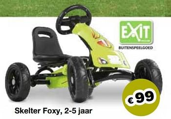 Aanbiedingen Skelter foxy, 2-5 jaar - Exit - Geldig van 13/05/2019 tot 26/05/2019 bij Europoint