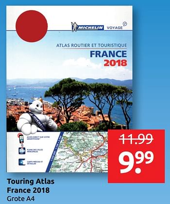 Aanbiedingen Touring atlas france 2018 - Michelin - Geldig van 17/05/2019 tot 25/05/2019 bij Boekenvoordeel