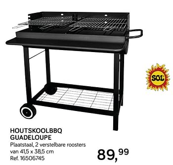 Aanbiedingen Houtskoolbbq guadeloupe - Sol - Geldig van 28/05/2019 tot 25/06/2019 bij Supra Bazar