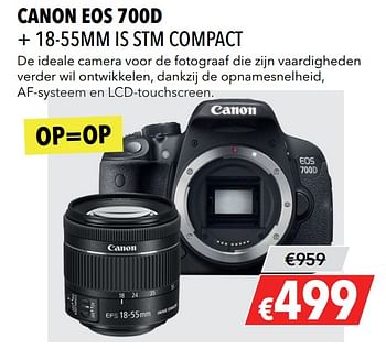 Aanbiedingen Canon eos 700d + 18-55mm is stm compact - Canon - Geldig van 27/05/2019 tot 09/06/2019 bij Kamera Express