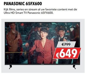Aanbiedingen Ultra hd smart tv panasonic 65fx600 - Panasonic - Geldig van 27/05/2019 tot 09/06/2019 bij Kamera Express