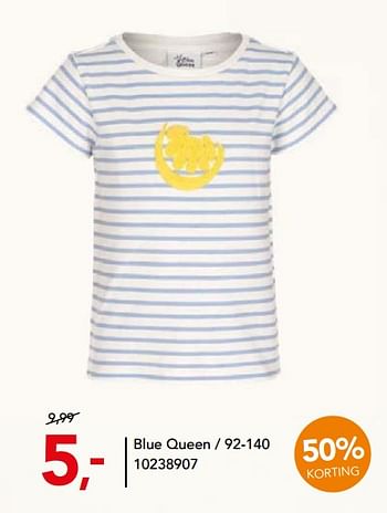 Aanbiedingen T-shirt blue queen - Blue Queen - Geldig van 08/06/2019 tot 07/07/2019 bij Bristol