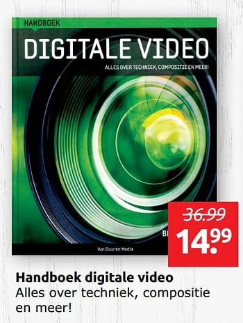 Aanbiedingen Handboek digitale video - Huismerk - Boekenvoordeel - Geldig van 07/06/2019 tot 15/06/2019 bij Boekenvoordeel