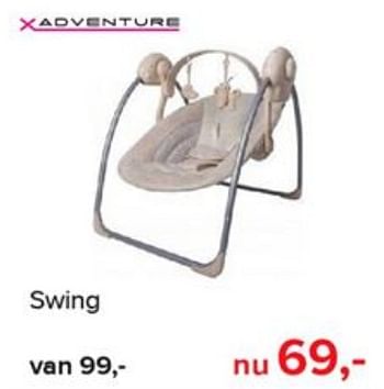 Aanbiedingen Swing - Xadventure - Geldig van 03/06/2019 tot 29/06/2019 bij Baby-Dump