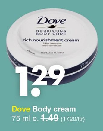 Aanbiedingen Dove body cream - Dove - Geldig van 17/06/2019 tot 29/06/2019 bij Wibra