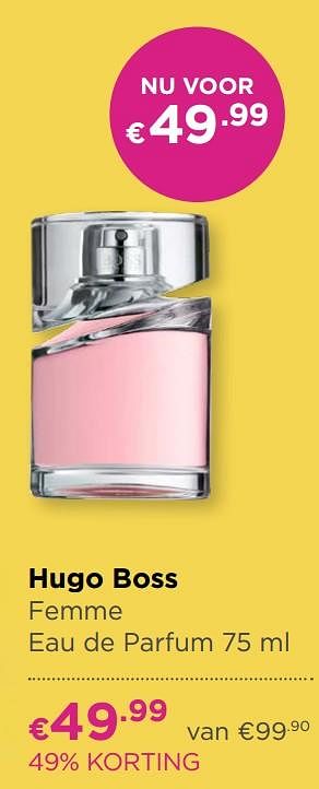 Aanbiedingen Hugo boss femme eau de parfum - Hugo Boss - Geldig van 17/06/2019 tot 14/07/2019 bij Ici Paris XL