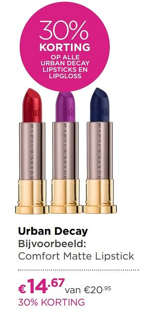 Aanbiedingen Urban decay comfort matte lipstick - Urban Decay - Geldig van 17/06/2019 tot 14/07/2019 bij Ici Paris XL