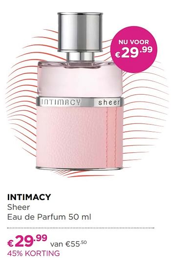 stel voor Bijna dood academisch Intimacy Intimacy sheer eau de parfum - Promotie bij Ici Paris XL