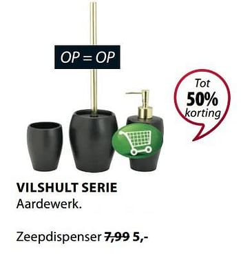 Aanbiedingen Vilshult serie zeepdispenser - Huismerk - Jysk - Geldig van 17/06/2019 tot 30/06/2019 bij Jysk