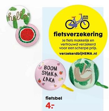 Aanbiedingen Fietsbel - Huismerk - Hema - Geldig van 17/06/2019 tot 07/07/2019 bij Hema