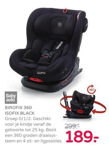 Aanbiedingen Birofix 360 isofix black - Baby auto - Geldig van 17/06/2019 tot 30/06/2019 bij Prenatal