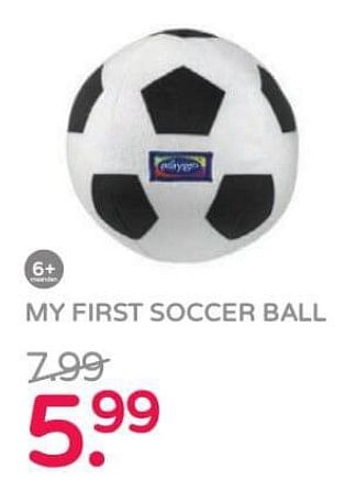 Aanbiedingen My first soccer ball - Playgro - Geldig van 17/06/2019 tot 30/06/2019 bij Prenatal