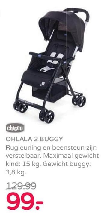 Aanbiedingen Ohlala 2 buggy - Chicco - Geldig van 17/06/2019 tot 30/06/2019 bij Prenatal