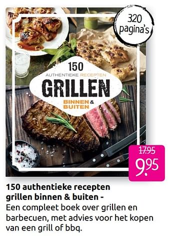 Aanbiedingen 150 authentieke recepten grillen binnen + buiten - Huismerk - Boekenvoordeel - Geldig van 30/06/2019 tot 28/07/2019 bij Boekenvoordeel