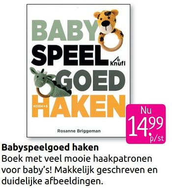 Aanbiedingen Babyspeelgoed haken - Huismerk - Boekenvoordeel - Geldig van 30/06/2019 tot 28/07/2019 bij Boekenvoordeel