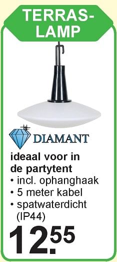Aanbiedingen Terras- lamp - Diamant - Geldig van 15/07/2019 tot 03/08/2019 bij Van Cranenbroek
