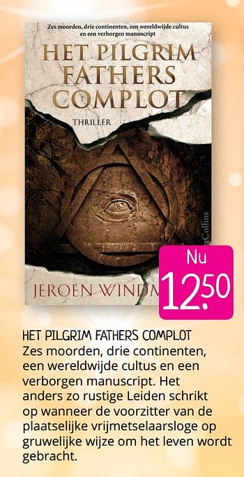 Aanbiedingen Het pilgrim fathers complot - Huismerk - Boekenvoordeel - Geldig van 02/08/2019 tot 16/08/2019 bij Boekenvoordeel