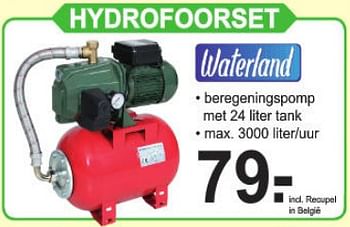 Aanbiedingen Hydrofoorset - Waterland - Geldig van 12/08/2019 tot 31/08/2019 bij Van Cranenbroek