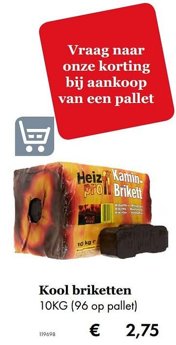 Aanbiedingen Kool briketten - Heizprofi - Geldig van 27/09/2019 tot 17/11/2019 bij Multi Bazar