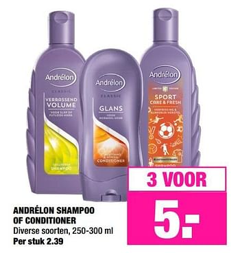 Aanbiedingen Andrélon shampoo of conditioner - Andrelon - Geldig van 21/10/2019 tot 23/11/2019 bij Big Bazar
