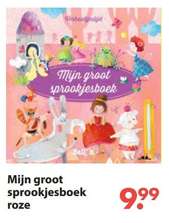 Aanbiedingen Mijn groot sprookjesboek roze - Huismerk - Europoint - Geldig van 28/10/2019 tot 06/12/2019 bij Europoint