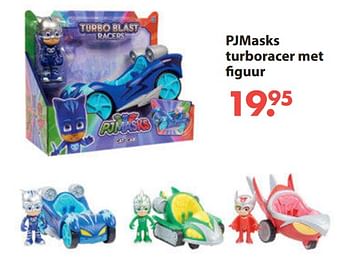 Aanbiedingen Pjmasks turboracer met figuur - PJ Masks - Geldig van 28/10/2019 tot 06/12/2019 bij Europoint