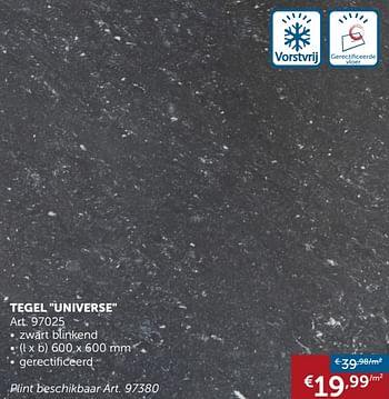 Aanbiedingen Tegel universe - Geldig van 19/11/2019 tot 26/12/2019 bij Zelfbouwmarkt
