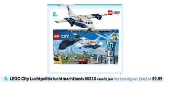 Aanbiedingen Lego city luchtpolitie luchtmachtbasis 60210 - Lego - Geldig van 14/10/2019 tot 08/12/2019 bij Intertoys