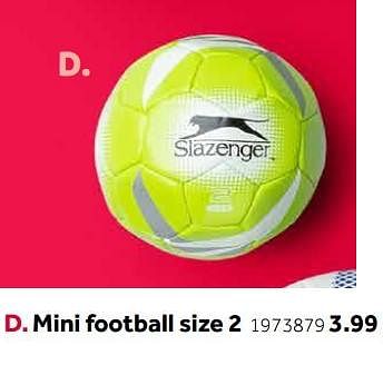 Aanbiedingen Mini football size 2 - Slazenger - Geldig van 14/10/2019 tot 08/12/2019 bij Intertoys
